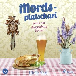 Album cover of Mordsplatschari: Noch ein Augschburg Krimi