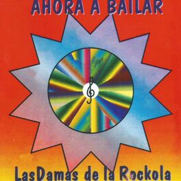Album cover of Ahora a Bailar Las Damas De La Rockola