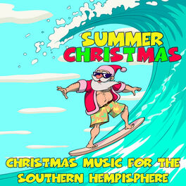Album cover of Summer Christmas: Christmas Music for the Southern Hempisphere
