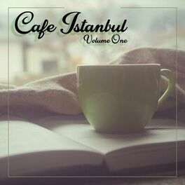 Album cover of Cafe İstanbul (Volume One)