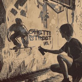 Album cover of Ghetto Street, Vol. 1