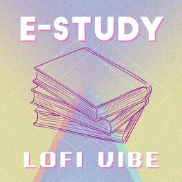 Album cover of E-Study: Lofi Vibe
