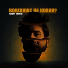 Album cover of Borcumuz Ne Kadar