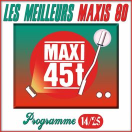 Album cover of Maxis 80, vol. 14/25 (Les meilleurs maxi 45T des années 80)