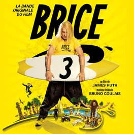Album cover of Brice 3 (Bande originale du film)