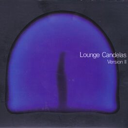 Album cover of Lounge Candelas II