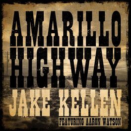 Album cover of Amarillo Highway (feat. Aaron Watson)