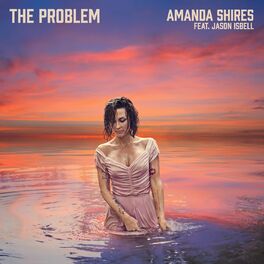 Album cover of The Problem (feat. Jason Isbell)