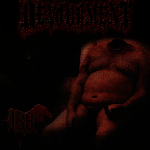 Devourment - Molesting the Decapitated: listen with lyrics | Deezer