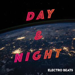 Album cover of Day & Night (Electro Beats)