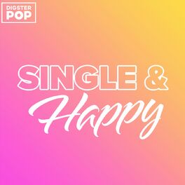 Album cover of Single & Happy by Digster Pop