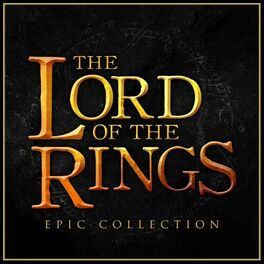 Album cover of The Lord of the Rings - Epic Collection