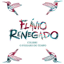 Album cover of Colibri, O Pássaro do Tempo
