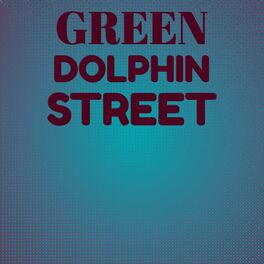 Album cover of Green Dolphin Street