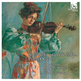Album cover of Weber: Sonatas for piano & violin - Piano Quartet