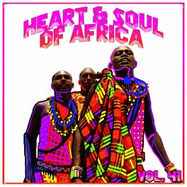 Album cover of Heart And Soul Of Africa, Vol. 41