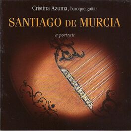 Album cover of Santiago de Murcia: A Portrait