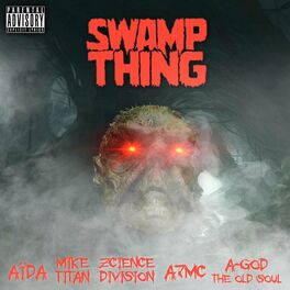 Album cover of Swamp Thing (feat. Aïda & A-God The Old Soul)