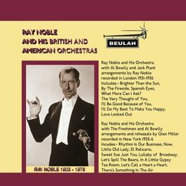 Album cover of Ray Noble and His British and American Orchestras