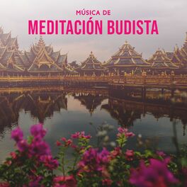 Album cover of Música de Meditación Budista para Relajar la Mente y el Alma