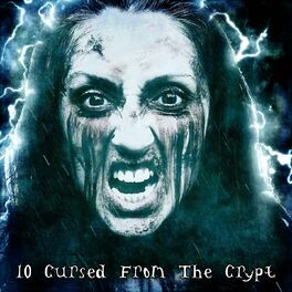 Album cover of 10 Cursed From The Crypt