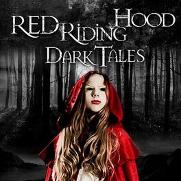 Album cover of Red Riding Hood Dark Tales