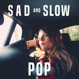 Album cover of Sad and Slow: Pop
