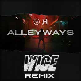 Album cover of Alleyways [Wice Remix]