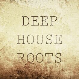 Album cover of Deep House Roots