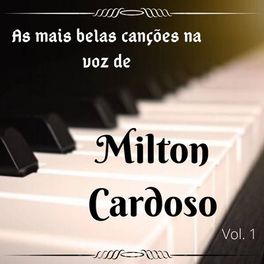 Album cover of As Mais Belas Canções na Voz de Milton Cardoso, Vol. 1