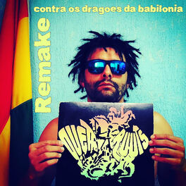 Album cover of Remake: Contra os Dragões da Babilônia