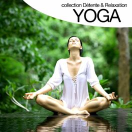 Album cover of Yoga (Collection détente et relaxation)