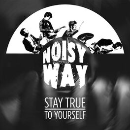Album cover of Stay True to Yourself