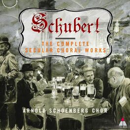 Album cover of Schubert : Complete Secular Choral Works