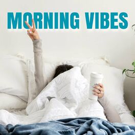 Album cover of MORNING VIBES
