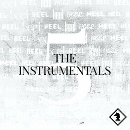Album cover of Heel, Pt. 5 (The Instrumentals)