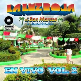 Album cover of La Luz Roja De San Marcos En Vivo, Vol. 2