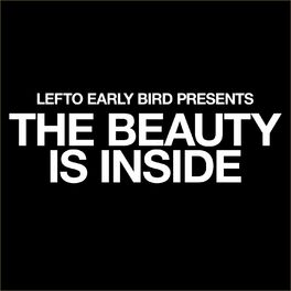 Album cover of Lefto Early Bird Presents the Beauty is Inside