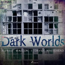 Album cover of Dark Worlds (Ungekürzt)