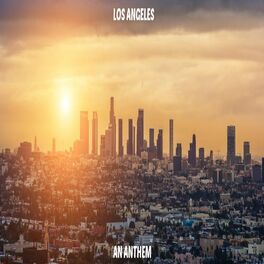 Album cover of Los Angeles: An Anthem