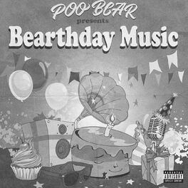 Album cover of Poo Bear Presents: Bearthday Music