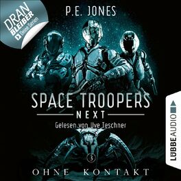 Album cover of Ohne Kontakt - Space Troopers Next, Folge 3 (Ungekürzt)