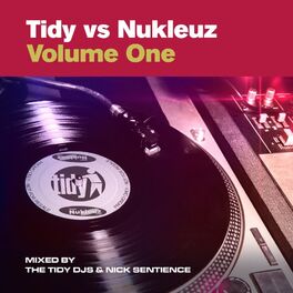 Album cover of Tidy vs Nukleuz, Vol. 1