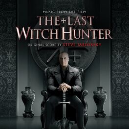 Album cover of The Last Witch Hunter (Original Motion Picture Soundtrack)