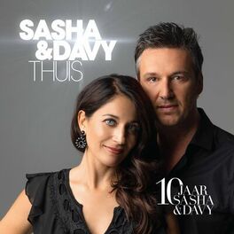 Album cover of Thuis - 10 Jaar Sasha & Davy