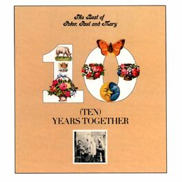 Album cover of The Best of Peter, Paul and Mary: Ten Years Together