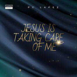 Album cover of Jesus Is Taking Care of Me