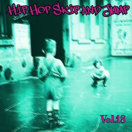 Album cover of Hip Hop Skip and Jump, Vol. 18
