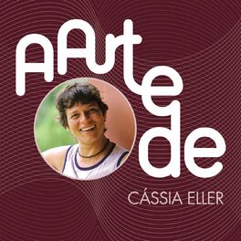 Album cover of A Arte De Cássia Eller