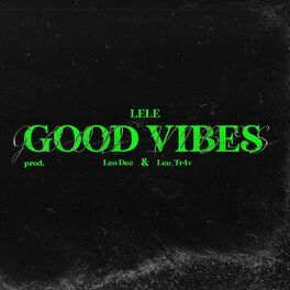 Album cover of GOOD VIBES